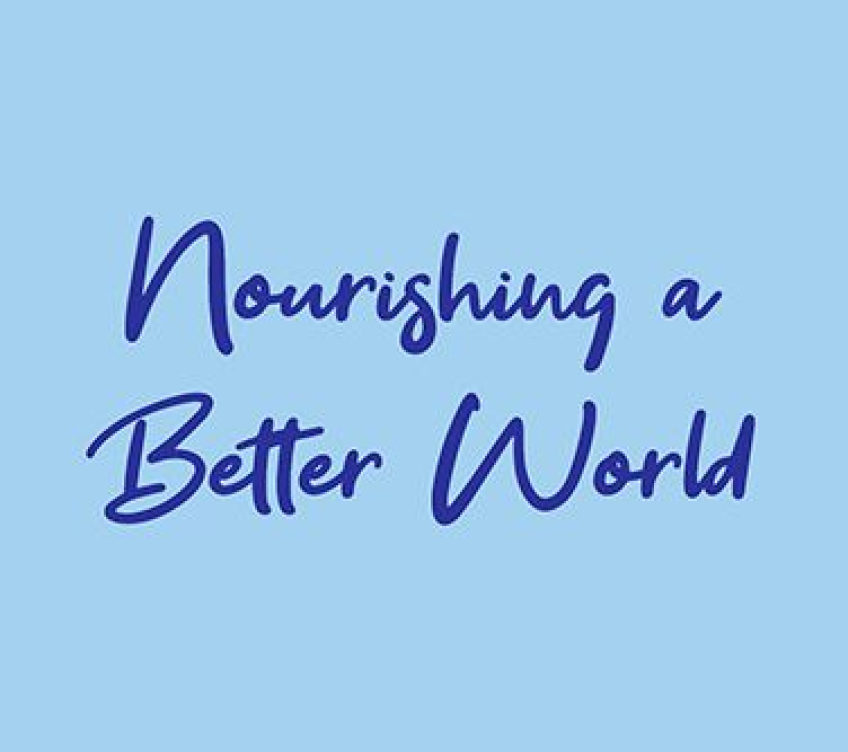 Nourishing a Better World