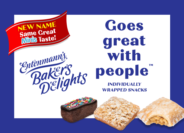 New Name Same Great Minis Taste! Entenmann's Baker's Delights. Goes Great with People. Individually wrapped snacks.
