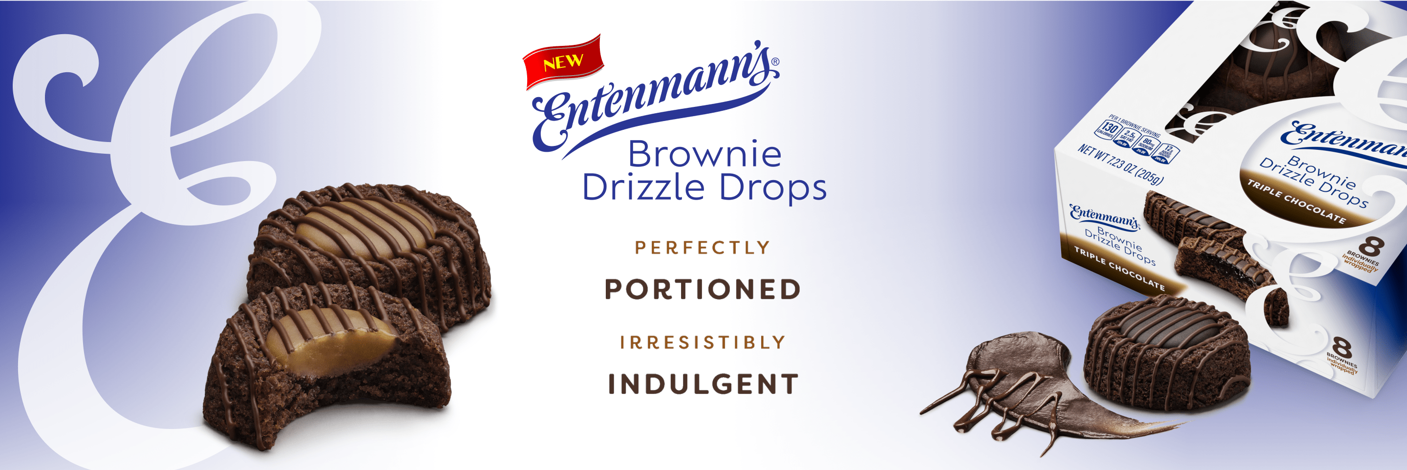 New Entenmann's Brownie Drizzle Drops. Perfectly Portioned Irresistibly Indulgent.